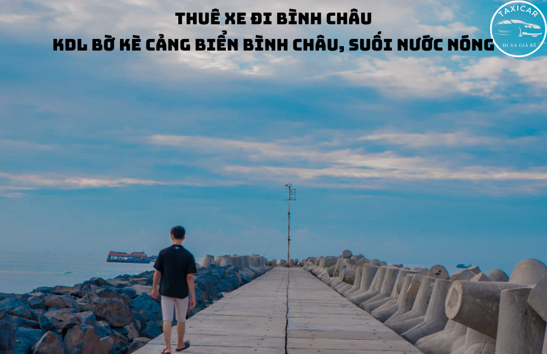 thuê xe đi bình châu, bà tô, xuyên mộc