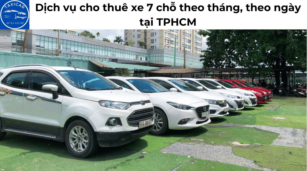 Dịch vụ cho thuê xe theo tháng, theo ngày tại TPHCM