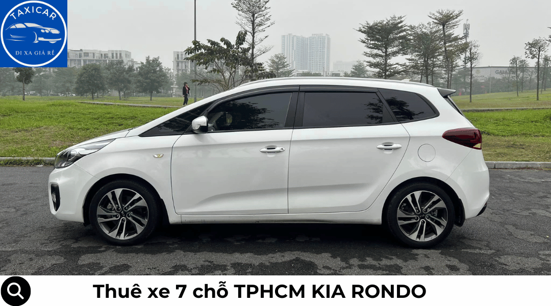 Dịch vụ cho thuê xe 7 chỗ TPHCM KIA RONDO, KIA SENDONA