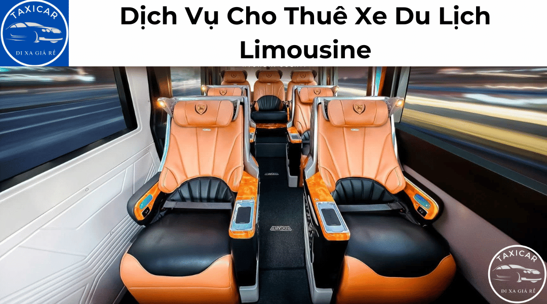 Dịch vụ thuê xe du lịch Limousine hạng thương gia