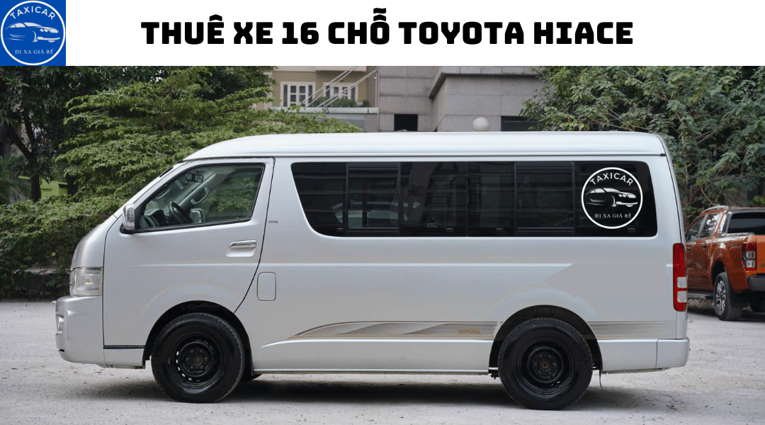 Thuê xe 16 chỗ Toyoya Hiace