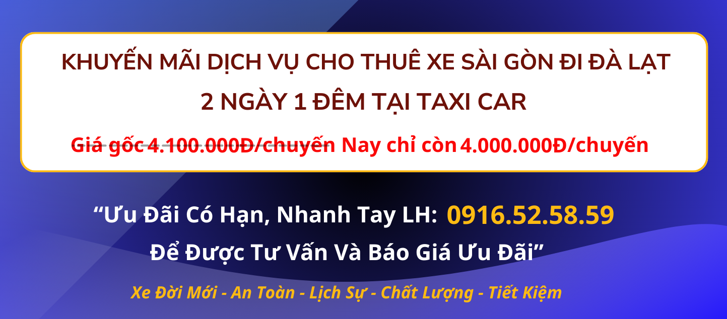 thue-xe-sai-gon-di-da-lat-2-ngay-1-dem